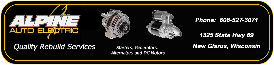 Alpine Auto Electric | New Glarus Wisconsin Alternator Repair - Alpine Auto Electric | New Glarus Wisconsin